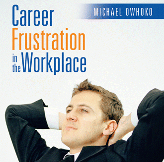 Media Specialist, Michael Owhoko, Exposes Workplace Realities in New Book