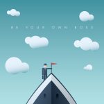 Want to Be Your Own Boss? Unleash Your Inner Entrepreneur Now! Be your own boss business concept