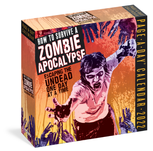 How to Survive a Zombie Apocalypse Page-A-Day Calendar 2022