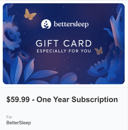 A 1-Year Subscription to BetterSleep