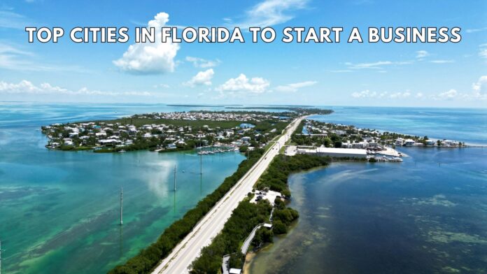 Cities in Florida to Start a Business