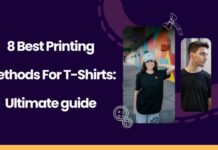 8 Best Printing Methods For T-Shirts: Ultimate guide Best Printing Methods For T-Shirts