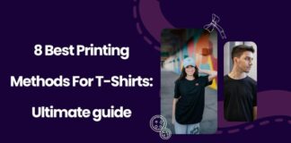 8 Best Printing Methods For T-Shirts: Ultimate guide Best Printing Methods For T-Shirts