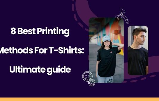 Best Printing Methods For T-Shirts