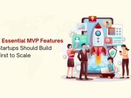 7 MVP Features Startups Should Build First (Before Anything Else) 7 MVP Features Startups Should Build