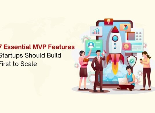 7 MVP Features Startups Should Build